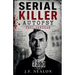 Serial Killer Autopsy: Carl Panzram