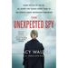 The Unexpected Spy: From the CIA to the Fbi, My Secret Life Taking Down Some of the World's Most Notorious Terrorists
