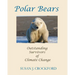 Polar Bears: Outstanding Survivors of Climate Change