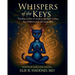 Whispers of the Keys: Timeless Stories to Awaken the Light Within For Children and Old Souls Alike