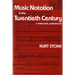 Music Notation in the Twentieth Century: A Practical Guidebook
