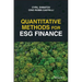 Quantitative Methods for Esg Finance