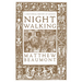 Nightwalking: A Nocturnal History of London