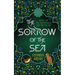 The Sorrow of the Sea: The Nightingale and the Falcon Book III