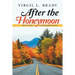 After the Honeymoon: How to Have a Gratifying Retirement