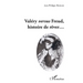 Valéry versus Freud, histoire de rêver...