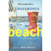The New York Times Crosswords for the Beach: 75 Light and Easy Puzzles