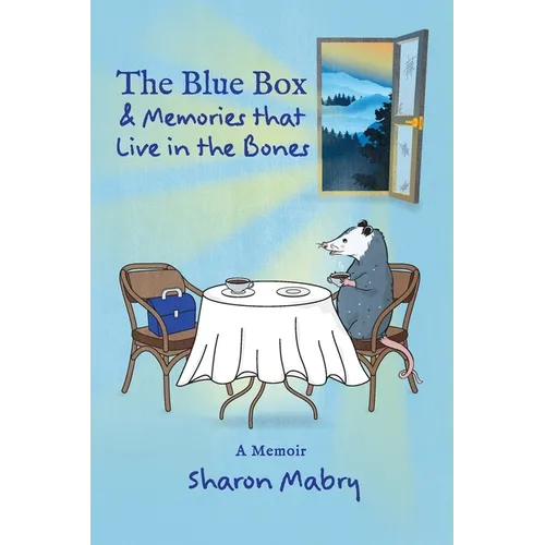 The Blue Box and Memories that Live in the Bones