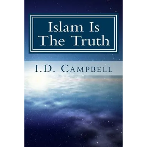 Islam Is The Truth