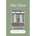 Flint House