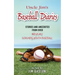 Uncle Jim's Baseball Diaries: Stories and Anecdotes from Over 40 Years Coaching Youth Baseball