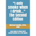 I only smoke when I drink... The Second Edition: Easy ways to have hard conversations as a life agent.