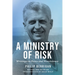 A Ministry of Risk: Writings on Peace and Nonviolence