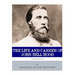 Reckless Bravery: The Life and Career of John Bell Hood