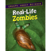 Real-Life Zombies