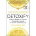 Detoxify, Spanish-Language Edition of Detoxify: Cómo Eliminar Las Toxinas Diarias Que Dañan Tu Sistema Inmunológico