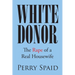 White Donor: The Rape of a Real Housewife