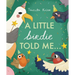 A Little Birdie Told Me