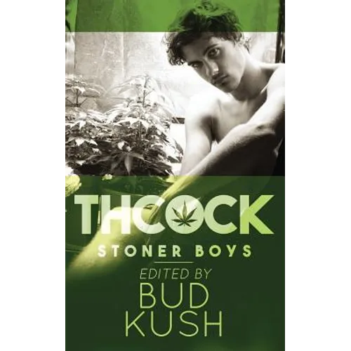 THCock: Stoner Boys
