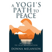 A Yogi's Path To Peace: My Journey to Self-Realization