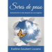 Seres de paso: Rediseñando la vida después de una tragedia