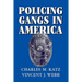 Policing Gangs in America