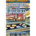 Battered and Buried