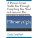 The First Year: Fibromyalgia: An Essential Guide for the Newly Diagnosed
