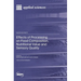 Effects of Processing on Food Composition, Nutritional Value and Sensory Quality