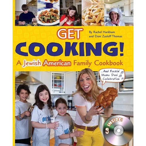 Get Cooking! a Jewish American Family Cookbook and Rockin' Mama Doni Celebration [With CD (Audio)]