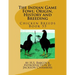 The Indian Game Fowl: Origin, History and Breeding: Chicken Breeds Book 55