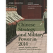 Chinese Strategy and Military Power in 2014: Chinese, Japanese, Korean, Taiwanese and Us Assessments