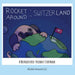 Rocket Around Switzerland - A Neurodiverse-friendly storybook for kids