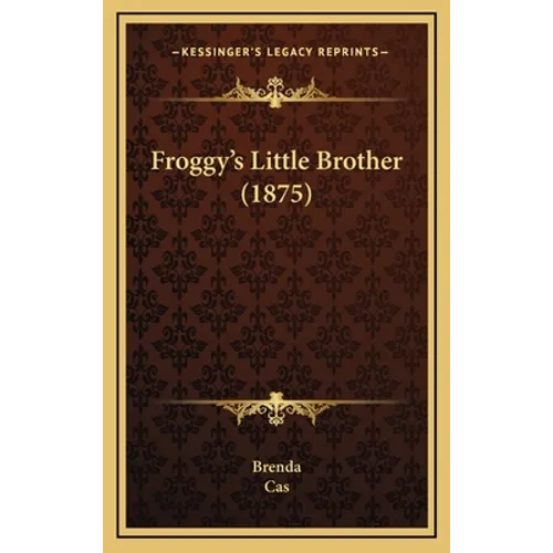 Froggy's Little Brother (1875)