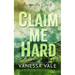 Claim Me Hard
