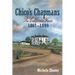 Chico's Chapmans: The California Years 1861-1899