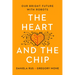 The Heart and the Chip: Our Bright Future with Robots