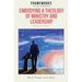 Embodying a Theology of Ministry and Leadership: Frameworks for Lay Leadership