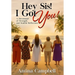 Hey Sis! I Got You! A Devotional of Strength and Soulful Reflection