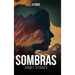 Sombras: Short Stories