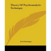 Theory of Psychoanalytic Technique