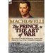 The Prince & The Art of War: Two Classic Works of Strategy, Tactics and Politics by One of the Foremost Proponents