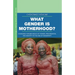 What Gender Is Motherhood?: Changing Yorùbá Ideals of Power, Procreation, and Identity in the Age of Modernity