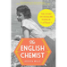 The English Chemist: The Story of Rosalind Franklin: A Novel
