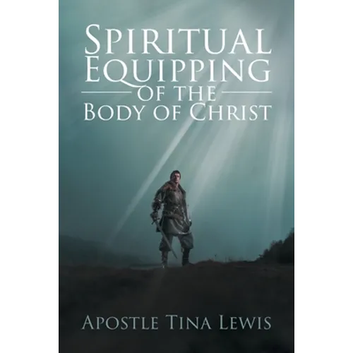 Spiritual Equipping of the Body of Christ