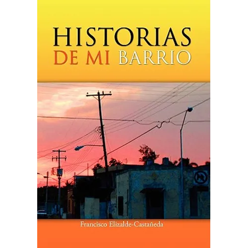 Historias de Mi Barrio