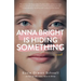 Anna Bright Is Hiding Something