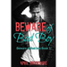 Beware of Bad Boy