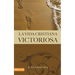 La Vida Cristiana Victoriosa