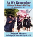 As We Remember: A History of the Woman's Relief Corps in Beaufort, SC